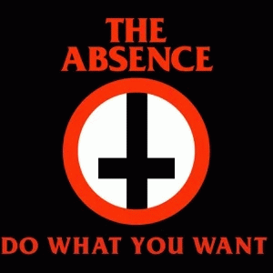 The Absence : Do What You Want